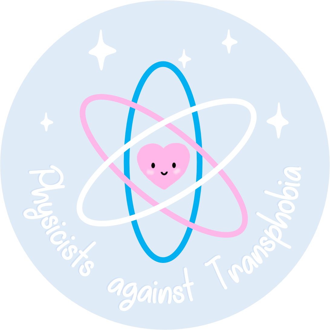 A Sticker which reads Physicists against transphobia